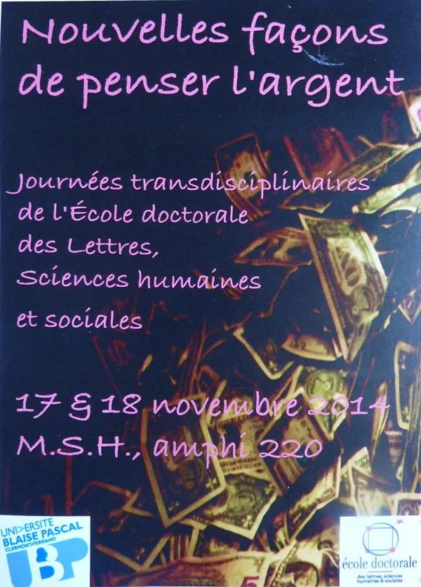 Journées transdisciplinaires (Façons de penser l'argent) 2014
